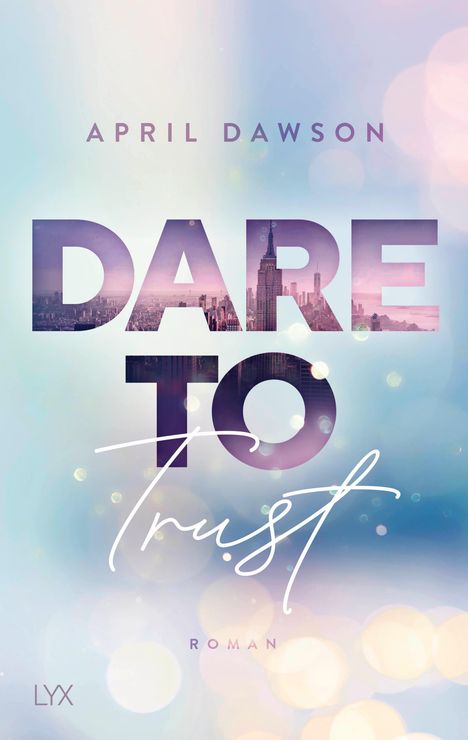 April Dawson: Dare to Trust, Buch