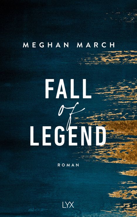 Meghan March: Fall of Legend, Buch