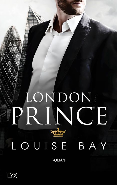Louise Bay: London Prince, Buch