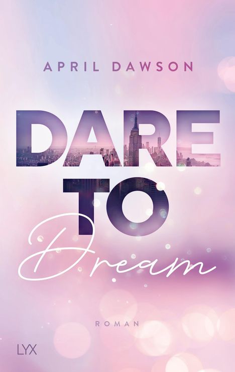 April Dawson: Dare to Dream, Buch