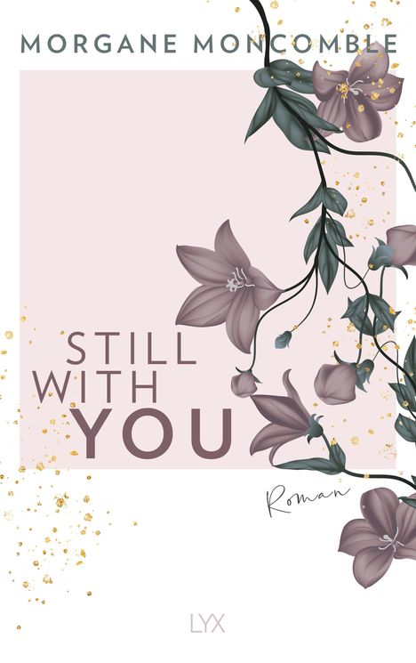 Morgane Moncomble: Still With You, Buch