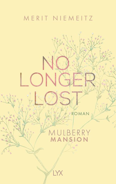 Merit Niemeitz: No Longer Lost - Mulberry Mansion, Buch