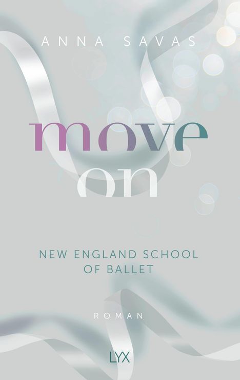 Anna Savas: Move On - New England School of Ballet, Buch