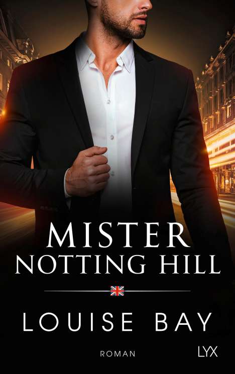 Louise Bay: Mister Notting Hill, Buch