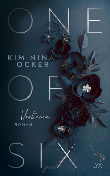 Kim Nina Ocker: One Of Six - Vertrauen, Buch