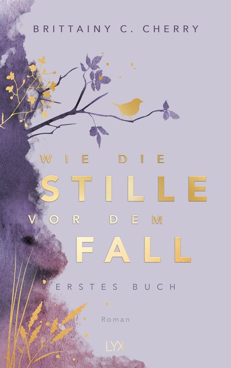 Brittainy C. Cherry: Wie die Stille vor dem Fall. Erstes Buch: Special Edition, Buch