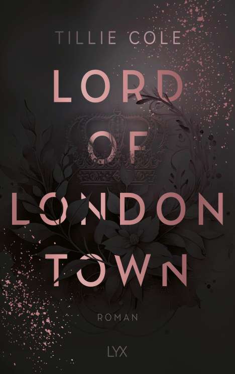 Tillie Cole: Lord of London Town, Buch