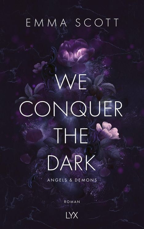 Emma Scott: We Conquer the Dark, Buch