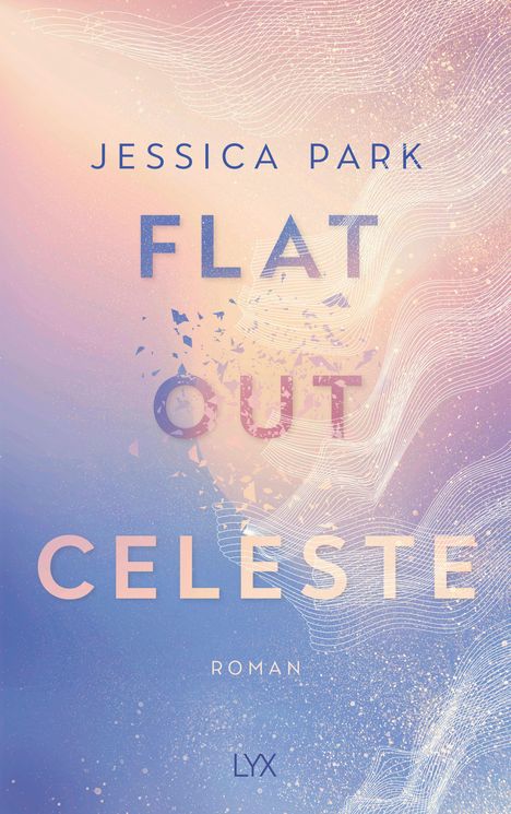 Jessica Park: Flat-Out Celeste, Buch