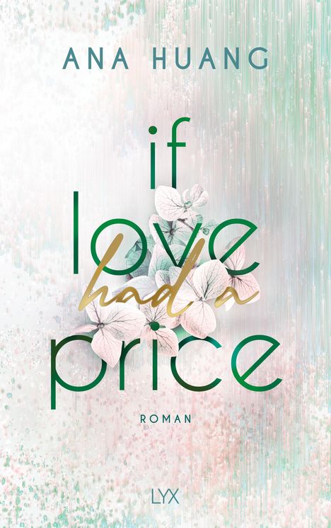 Ana Huang: If Love Had A Price, Buch