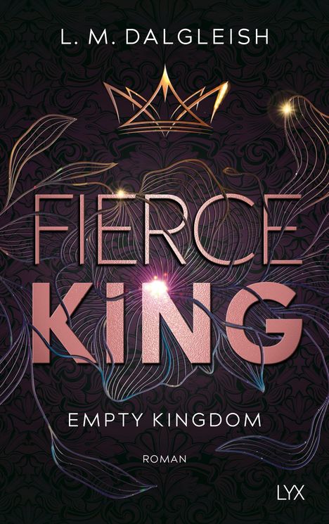 L. M. Dalgleish: Fierce King, Buch