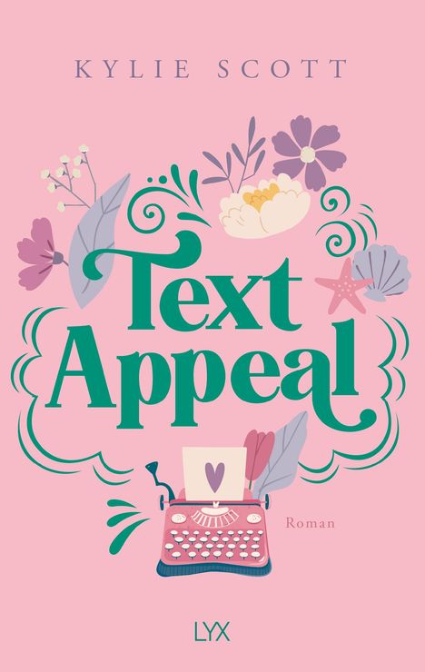 Kylie Scott: Text Appeal, Buch