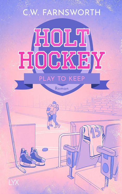 "Holt Hockey: Play to Keep" steht über einer rosa-blauen Illustration mit einem Paar in einer leeren Eishalle.