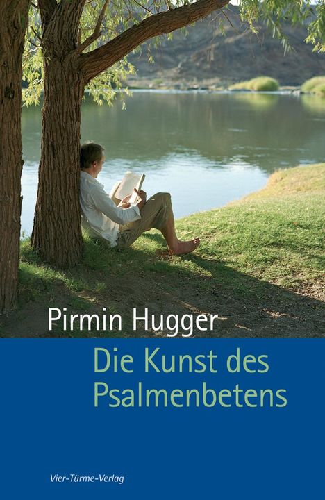 Pirmin Hugger: Die Kunst des Psalmenbetens, Buch