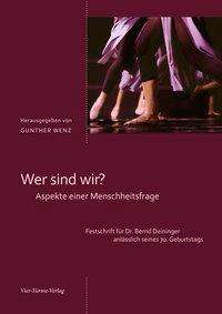 Wolfgang Schmidbauer: Wer sind wir?, Buch