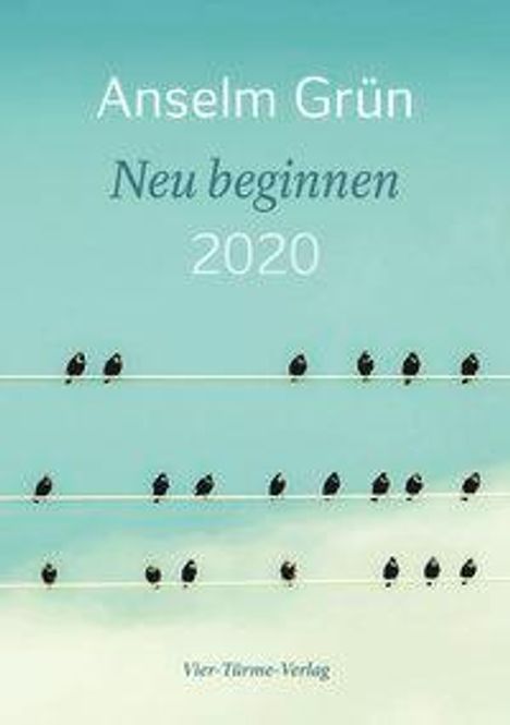 Anselm Grün: Neu beginnen 2020 - Taschenkalender, Diverse