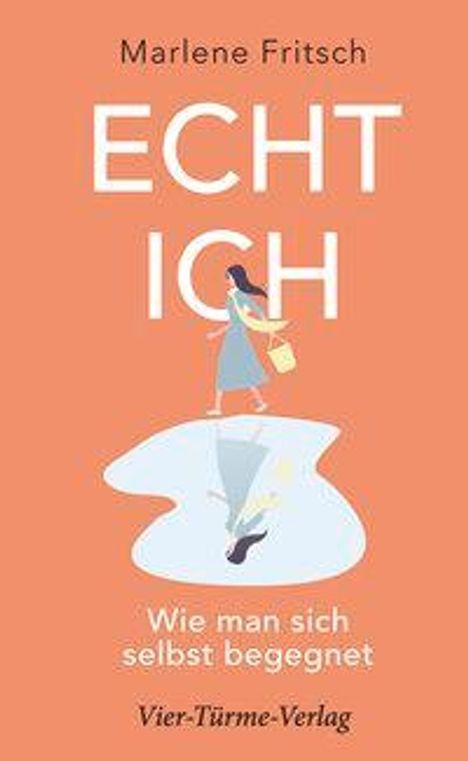 Marlene Fritsch: Fritsch, M: Echt ich, Buch