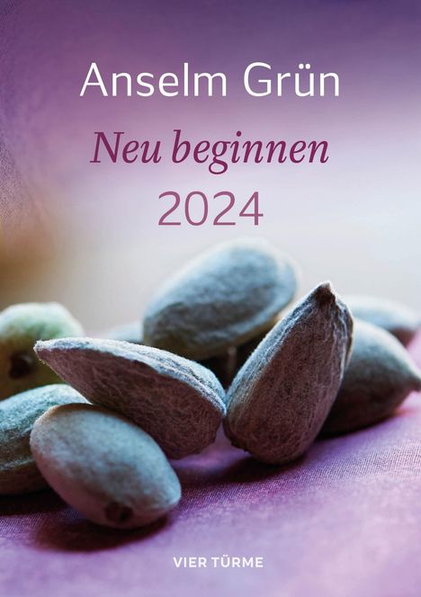 Anselm Grün: Grün, A: Neu beginnen 2024, Kalender
