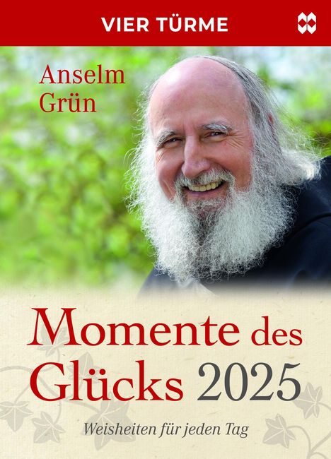 Anselm Grün: Momente des Glücks 2025, Kalender