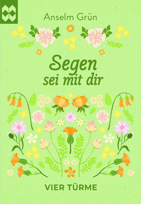 Anselm Grün: Segen sei mit dir, Buch