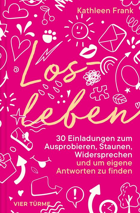 Kathleen Frank: Losleben!, Buch