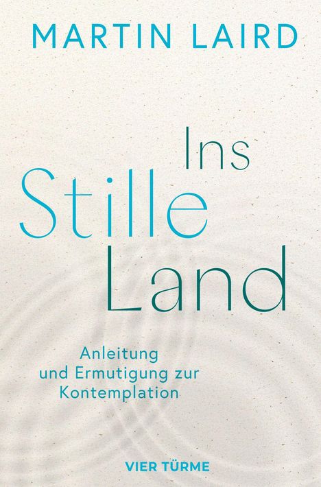 Martin Laird: Ins Stille Land, Buch