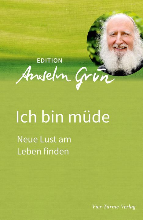 Anselm Grün: Ich bin müde, Buch