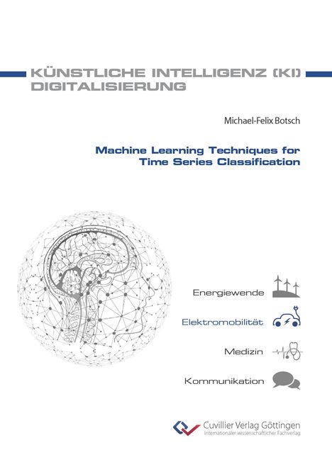 Michael Botsch: Machine Learning Techniques for Time Series Classification, Buch