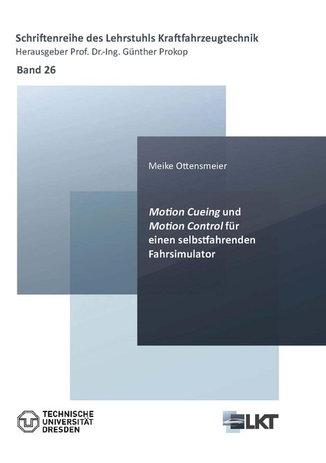Meike Ottensmeier: Motion Cueing und Motion Control für einen selbstfahrenden Fahrsimulator, Buch