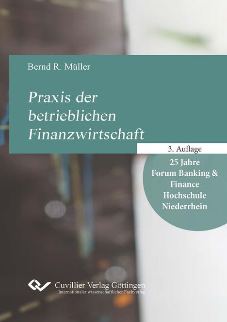 Bernd R. Müller: Praxis der betrieblichen Finanzwirtschaft, Buch