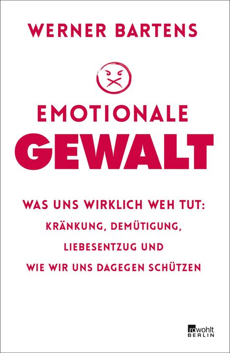 Werner Bartens: Emotionale Gewalt, Buch