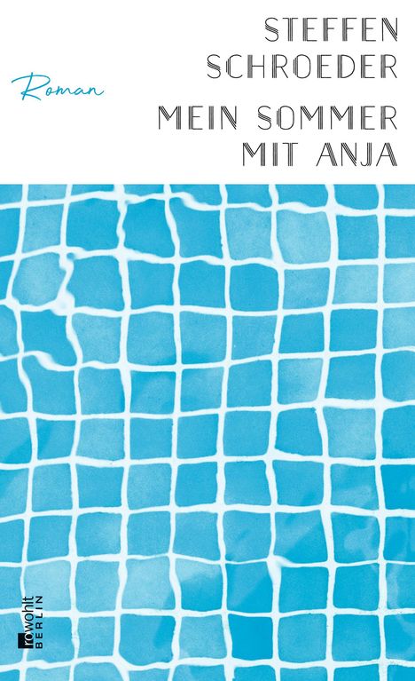 Steffen Schroeder: Mein Sommer mit Anja, Buch
