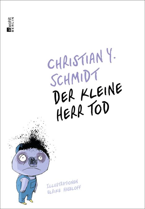 Christian Y. Schmidt: Der kleine Herr Tod, Buch