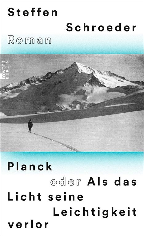 Steffen Schroeder: Planck oder Als das Licht seine Leichtigkeit verlor, Buch