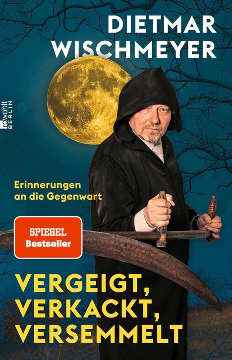 Dietmar Wischmeyer: Vergeigt, verkackt, versemmelt, Buch