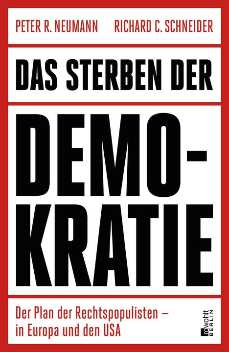 Richard C. Schneider: Das Sterben der Demokratie, Buch