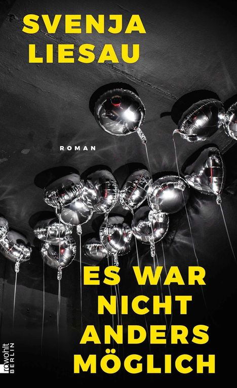 Svenja Liesau: Es war nicht anders möglich, Buch