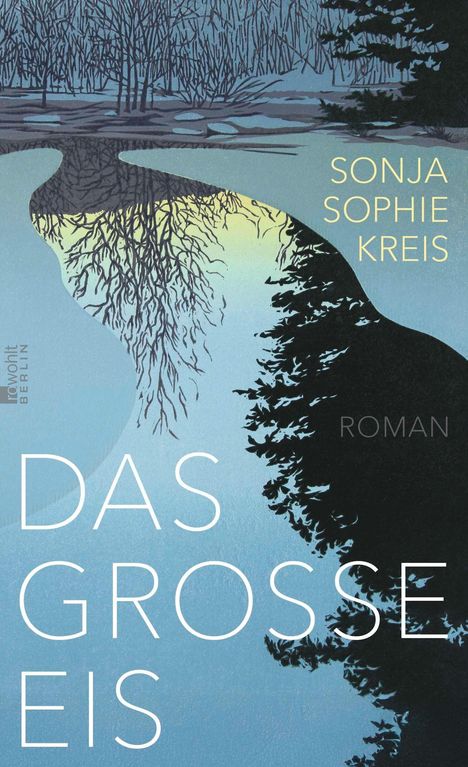 „Das grosse Eis“ und „Roman“ über einer Illust. von winterlich gesp. Fluss und Ufern mit kahlen Bäumen.