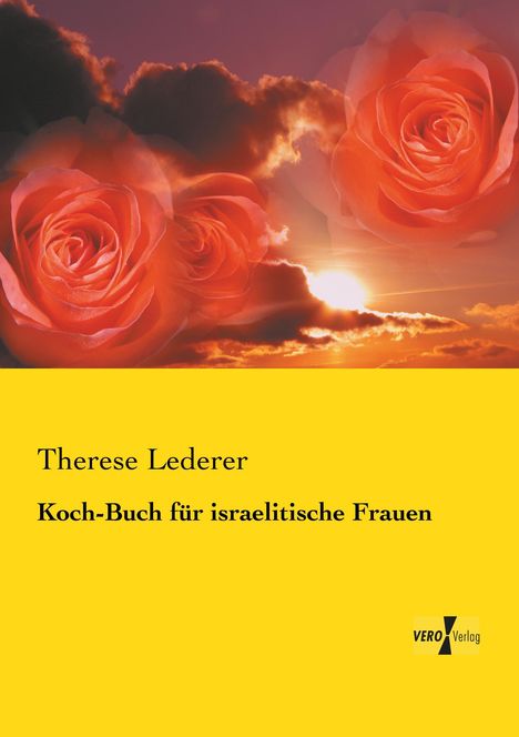 Therese Lederer: Koch-Buch für israelitische Frauen, Buch