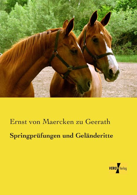 Ernst Von Maercken Zu Geerath: Springprüfungen und Geländeritte, Buch