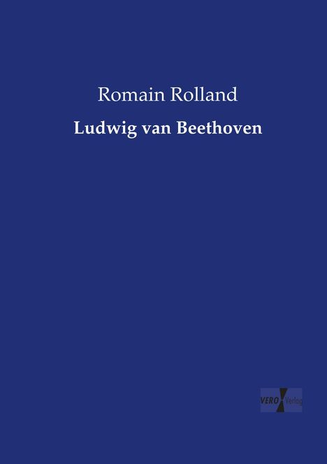 Romain Rolland: Ludwig van Beethoven, Buch