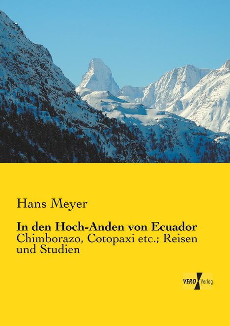 Hans Meyer: In den Hoch-Anden von Ecuador, Buch