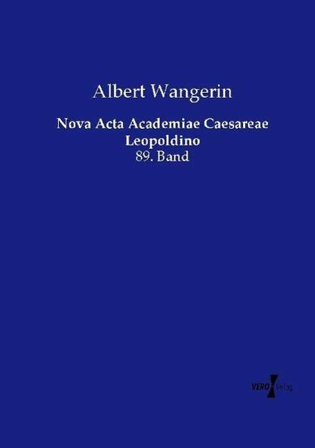 Albert Wangerin: Nova Acta Academiae Caesareae Leopoldino, Buch