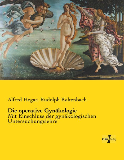 Alfred Hegar: Die operative Gynäkologie, Buch