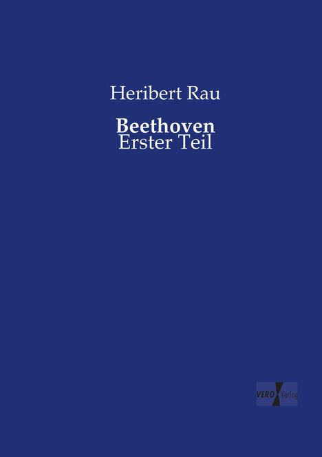 Heribert Rau: Beethoven, Buch