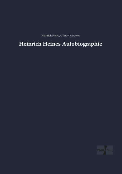 Heinrich Heine: Heinrich Heines Autobiographie, Buch