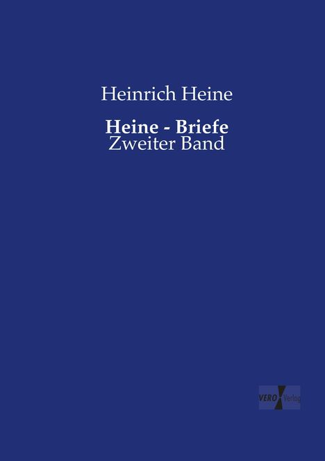 Heinrich Heine: Heine - Briefe, Buch