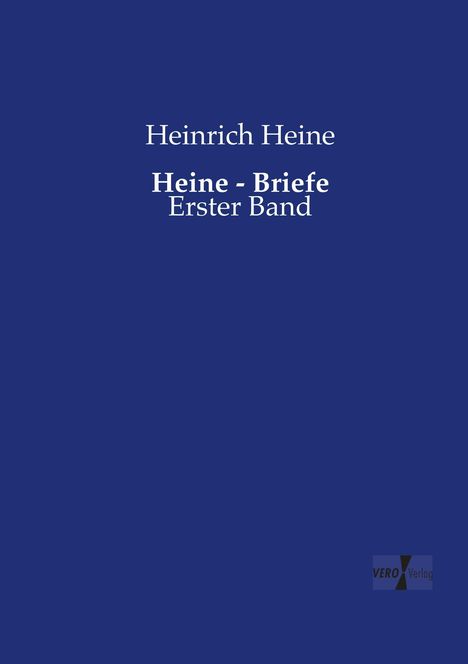 Heinrich Heine: Heine - Briefe, Buch