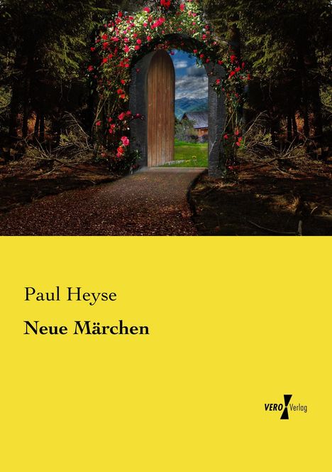 Paul Heyse: Neue Märchen, Buch