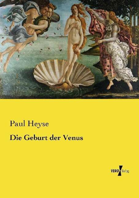 Paul Heyse: Die Geburt der Venus, Buch